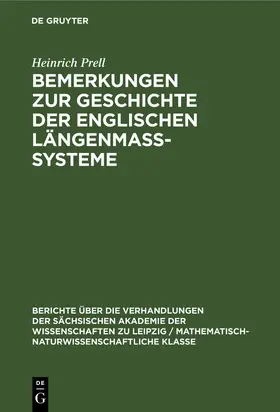 Prell |  Bemerkungen zur Geschichte der englischen Längenmass-Systeme | Buch |  Sack Fachmedien