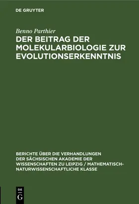Parthier |  Der Beitrag der Molekularbiologie zur Evolutionserkenntnis | Buch |  Sack Fachmedien