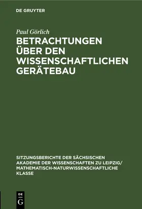 Görlich |  Betrachtungen über den wissenschaftlichen Gerätebau | eBook | Sack Fachmedien