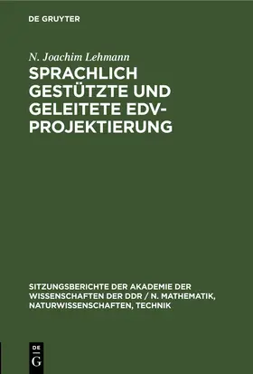 Lehmann |  Sprachlich gestützte und geleitete EDV-Projektierung | eBook | Sack Fachmedien
