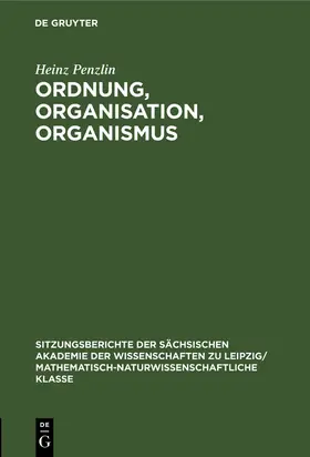 Penzlin |  Ordnung, Organisation, Organismus | Buch |  Sack Fachmedien