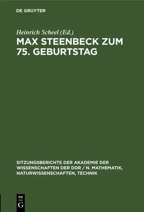 Scheel |  Max Steenbeck zum 75. Geburtstag | Buch |  Sack Fachmedien