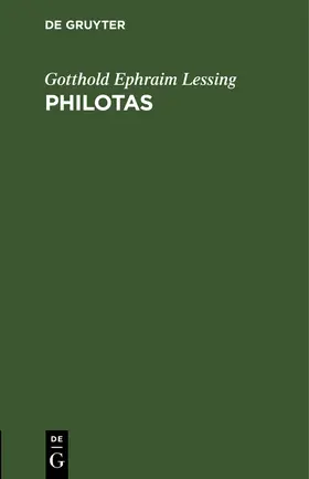 Lessing | Philotas | Buch | 978-3-11-251139-8 | sack.de