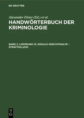 Elster / Sieverts / Lingemann |  Soziale Gerichtshilfe – Strafvollzug | eBook | Sack Fachmedien