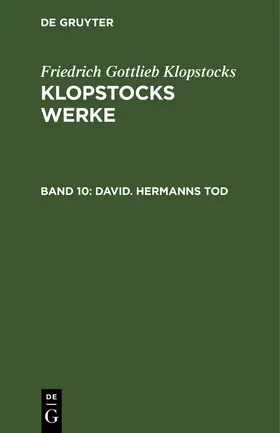 Klopstocks | David. Hermanns Tod | Buch | 978-3-11-251701-7 | www2.sack.de