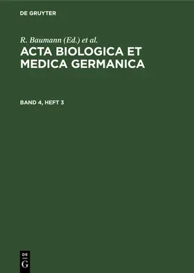 Baumann / Graffi / Dutz |  Acta Biologica et Medica Germanica. Band 4, Heft 3 | Buch |  Sack Fachmedien
