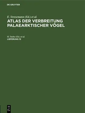 Dathe / Wunderlich / Neufeldt |  Atlas der Verbreitung palaearktischer Vögel. Lieferung 15 | Buch |  Sack Fachmedien