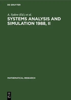 Sydow / Tzafestas / Vichnevetsky |  Systems Analysis and Simulation 1988, II | eBook | Sack Fachmedien
