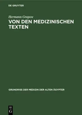 Grapow |  Von den medizinischen Texten | Buch |  Sack Fachmedien