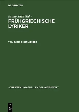 Snell |  Die Chorlyriker | eBook | Sack Fachmedien