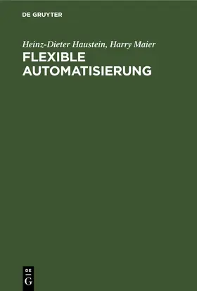 Haustein / Maier | Flexible Automatisierung | E-Book | www2.sack.de