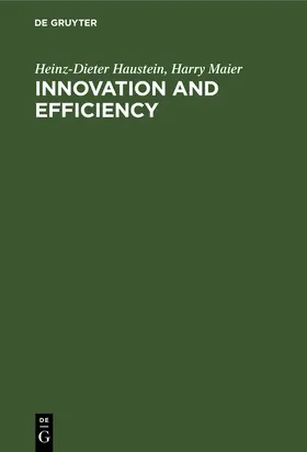 Maier / Haustein |  Innovation and Efficiency | Buch |  Sack Fachmedien
