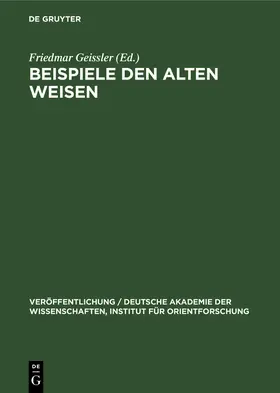 Geissler | Beispiele den Alten Weisen | Buch | 978-3-11-252963-8 | sack.de