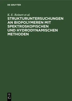 Fritzsche / Kittler / Löber |  Strukturuntersuchungen an Biopolymeren mit spektroskopischen und hydrodynamischen Methoden | Buch |  Sack Fachmedien