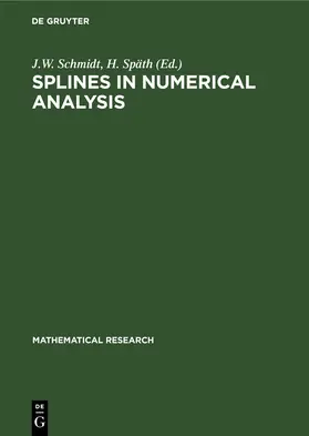 Schmidt / Späth |  Splines in Numerical Analysis | eBook | Sack Fachmedien