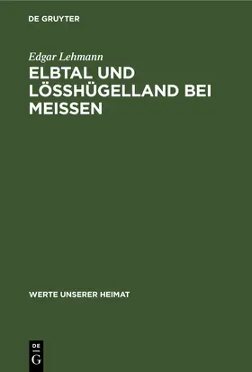 Lehmann |  Elbtal und Lösshügelland bei Meissen | eBook | Sack Fachmedien