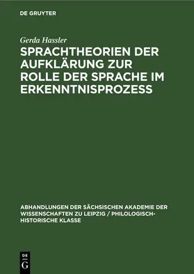 Hassler |  Sprachtheorien der Aufklärung zur Rolle der Sprache im Erkenntnisprozess | eBook | Sack Fachmedien