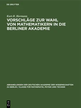 Biermann |  Vorschläge zur Wahl von Mathematikern in die Berliner Akademie | Buch |  Sack Fachmedien