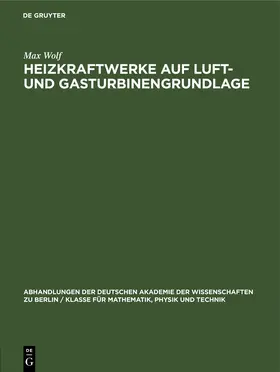 Wolf |  Heizkraftwerke auf Luft- und Gasturbinengrundlage | eBook | Sack Fachmedien