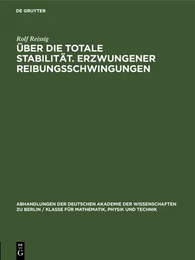 Reissig |  Über die Totale Stabilität. Erzwungener Reibungsschwingungen | eBook | Sack Fachmedien