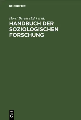 Berger / Wolf / Ullmann |  Handbuch der soziologischen Forschung | eBook | Sack Fachmedien