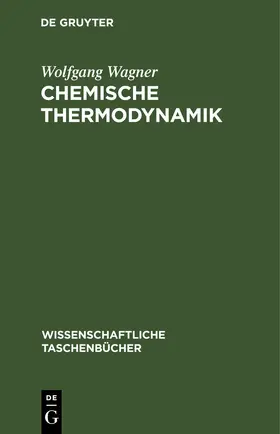 Wagner | Chemische Thermodynamik | E-Book | sack.de