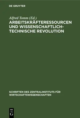 Tomm | Arbeitskräfteressourcen und wissenschaftlich-technische Revolution | E-Book | sack.de
