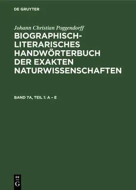 Poggendorff / Zaunick / Kühn |  A - E | Buch |  Sack Fachmedien