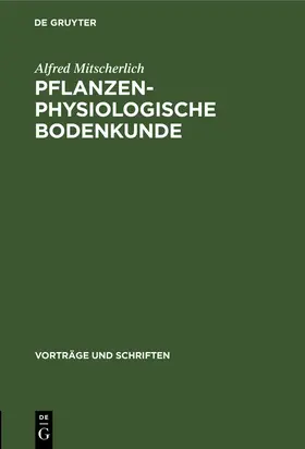 Mitscherlich |  Pflanzenphysiologische Bodenkunde | Buch |  Sack Fachmedien