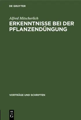 Mitscherlich |  Erkenntnisse bei der Pflanzendüngung | eBook | Sack Fachmedien