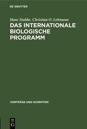 Stubbe / Lehmann |  Das internationale biologische Programm | eBook | Sack Fachmedien