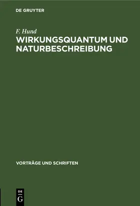 Hund |  Wirkungsquantum und Naturbeschreibung | eBook | Sack Fachmedien
