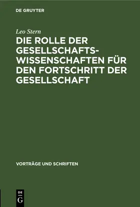 Stern |  Die Rolle der Gesellschaftswissenschaften für den Fortschritt der Gesellschaft | eBook | Sack Fachmedien