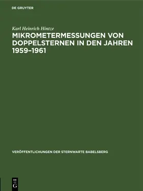 Hintze |  Mikrometermessungen von Doppelsternen in den Jahren 1959-1961 | Buch |  Sack Fachmedien