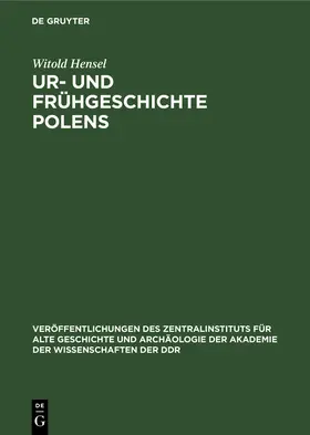 Hensel |  Ur- und Frühgeschichte Polens | Buch |  Sack Fachmedien