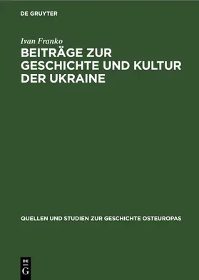Franko |  Beiträge zur Geschichte und Kultur der Ukraine | eBook | Sack Fachmedien