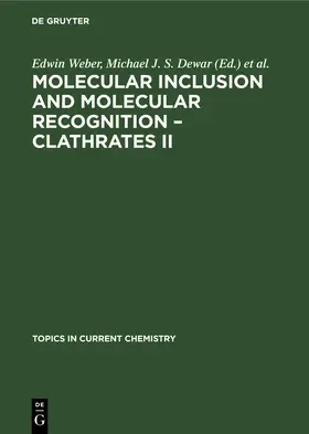  Molecular Inclusion and Molecular Recognition - Clathrates II | Buch |  Sack Fachmedien