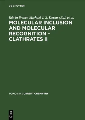  Molecular Inclusion and Molecular Recognition – Clathrates II | eBook | Sack Fachmedien