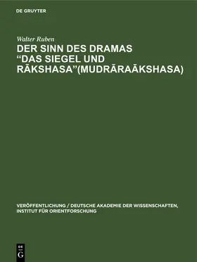 Ruben |  Der Sinn des Dramas „Das Siegel und Rakshasa“(Mudraraakshasa) | eBook | Sack Fachmedien