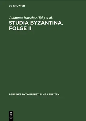 Irmscher / Nagel |  Studia Byzantina, Folge II | eBook | Sack Fachmedien