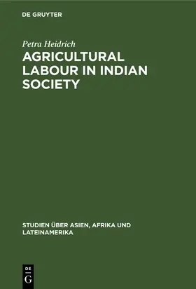 Heidrich |  Agricultural Labour in Indian Society | Buch |  Sack Fachmedien