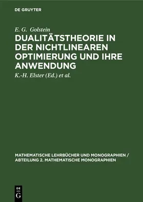Golstein / Elster / Hollatz | Dualitätstheorie in der nichtlinearen Optimierung und ihre Anwendung | E-Book | sack.de