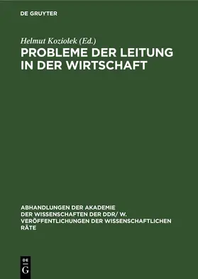 Koziolek |  Probleme der Leitung in der Wirtschaft | eBook | Sack Fachmedien