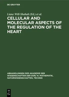 Will-Shahab / Schulze / Krause |  Cellular and Molecular Aspects of the Regulation of the Heart | Buch |  Sack Fachmedien