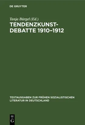 Bürgel |  Tendenzkunst-Debatte 1910-1912 | Buch |  Sack Fachmedien