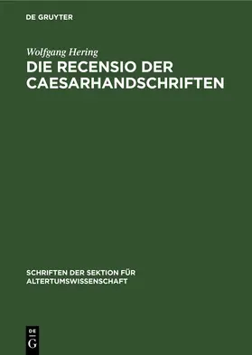 Hering |  Die Recensio der Caesarhandschriften | eBook | Sack Fachmedien