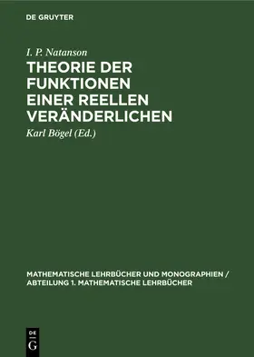 Natanson / Bögel |  Theorie der Funktionen einer reellen Veränderlichen | Buch |  Sack Fachmedien