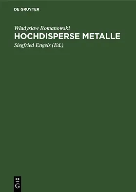 Romanowski / Engels | Hochdisperse Metalle | E-Book | www2.sack.de
