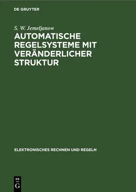Jemeljanow | Automatische Regelsysteme mit veränderlicher Struktur | E-Book | www2.sack.de