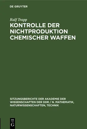 Trapp |  Kontrolle der Nichtproduktion chemischer Waffen | Buch |  Sack Fachmedien